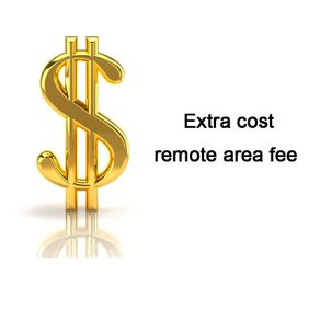 For the buyers about the remote area cost and Extra Shipping Fee