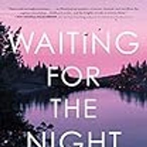 Waiting for the Night Song