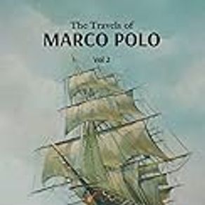 The Travels of Marco Polo (vol 1)