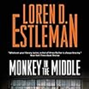 Monkey in the Middle: An Amos Walker Mystery: 30