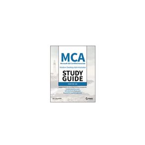 MCA Modern Desktop Administrator Study Guide Exam MD-100 by William Panek US edition, paperback