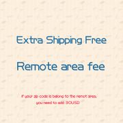 For the buyers about the remote area cost and Extra Shipping Fee (can adjust the units when you make the order)