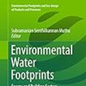 Environmental Water Footprints: Energy and Building Sectors