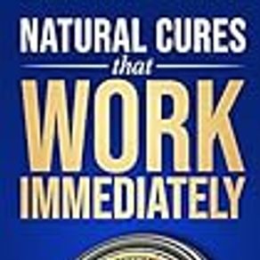 Natural Cures That Work Immediately