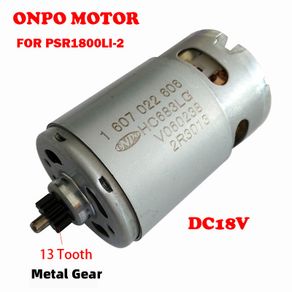ONPO,PSR1800LI-2,DC18V,13Teeth Motor,1607022606,HC683LG Can Be Used To Bosch 3603JA3102 Cordless Electric Drill Screwdriver