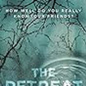 The Retreat: A Novel of Suspense