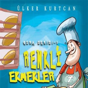 Colorful Breads-Food Series-1 Ülker Kurtcan Akis Book Children Books Series