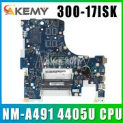 Free Shipping For Lenovo ideapad 300-17ISK BMWD1 NM-A491 Laptop motherboard SR2EX 4405U CPU