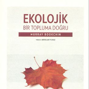 Ecological A Society Towards Murray Bookchin Sumer Publishing (TURKISH)